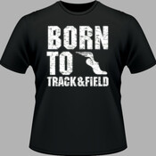 Born To Track & Field
